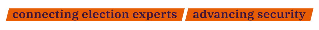 Connecting election experts, advancing security